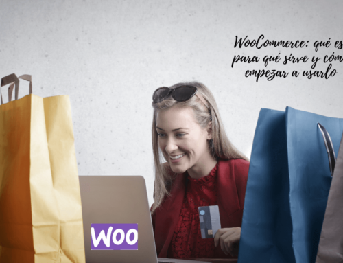 WooCommerce: qué es, para qué sirve y cómo empezar a usarlo